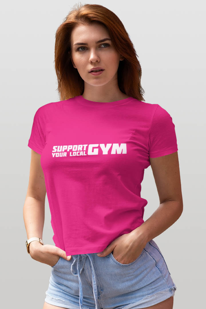 support your local gym Statement Damen T-Shirt - pink