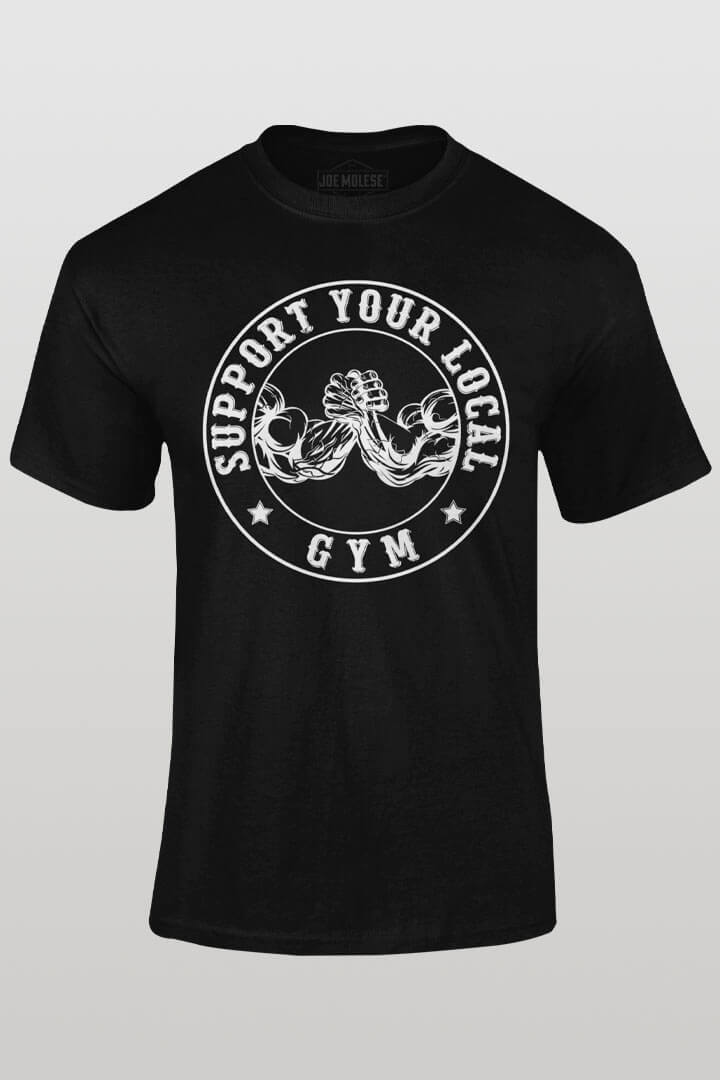 T-Shirt Support your local Gym Arm wrestling black